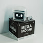MEGA MOCHI